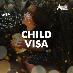 E31E – Child Visa